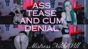 Ass Tease and Cum Denial