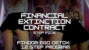 FINDOM EGO DETOX PROGRAM: FINANCIAL EXTINCTION CONTRACT [STEP 5/12]