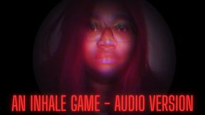 An Inhale Game - Mesmerizing Aroma Mindfuck JOI - AUDIO VERSION