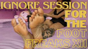 Ignore Session For The Foot Freaks XII