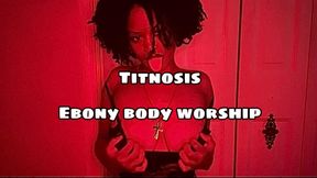 Titnosis | Ebony Body Worship