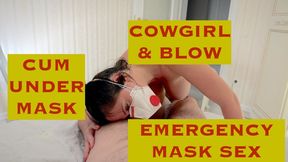 Emergency Mask Cowgirl N Suck: I Cum, You Cum, Mask On (POV)