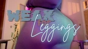 YOU'RE WEAK FOR LEGGINGS! [Leggings Fetish, Ass Worship]