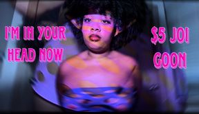 I’m in your head now - $5 JOI GOON
