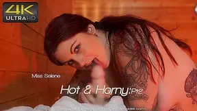 Miss Selene - Hot & Horny:Pt2 - Sexy Videos - WankitNow