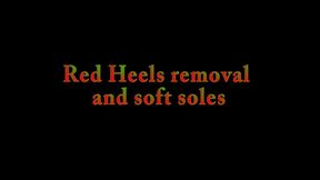 Red Heels removal and soft soles-MOV