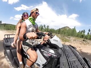 A Wild Ride! Banging in the Mountains. Riding the Quad Nude!