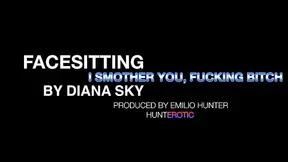 Facesitting - I'll Surround You with My Ass - Domina Diana Sky & Slave Patricia Big Blue Eyes