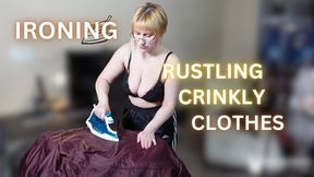 Ironing Rustling Crinkly Clothes