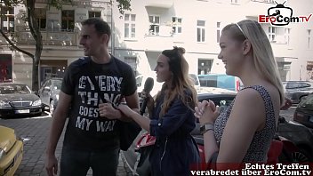 Reporterin sucht Mann und Frau auf der Stra&szlig_e f&uuml_r ein echtes Sextreffen