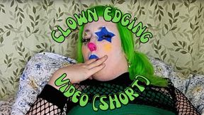 Clown Edging Video Short