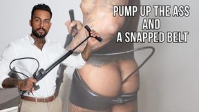 Pump up the Ass and a Snapped Belt - Lalo Cortez