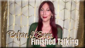 Before I Even Finished Talking - premature ejaculation | chastity | femdom