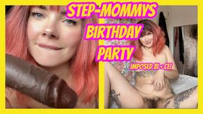 Step-Mommys Birthday Party Imposed Bi and CEI