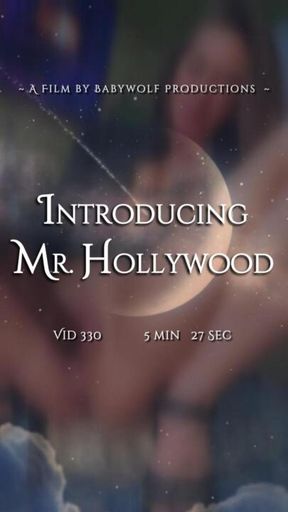 Vid330  –  Introducing Mr. Hollywood