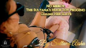 No Mercy The Sultana’s Huge Toy Pegging Claims Her Slave