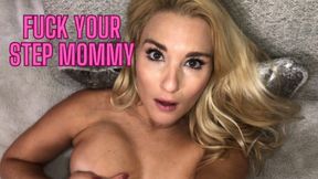 Fuck Your Step-Mommy UNCENSORED