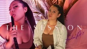 The Session Femdom Pt 1