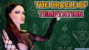 THE ORACLE OF TEMPTATION