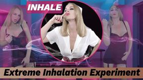 - Extreme Inhalation Experiment -