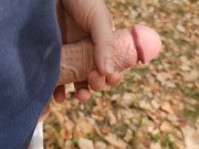 I cum in forest on dry leaves UNCUT COCK