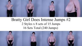 Bratty Girl Does Intense Jumps 2 - 240 jumps total