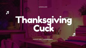Thanksgiving Cuck - MP3 Audio - LeighLake