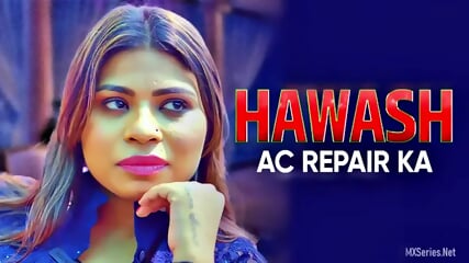 Latest Hindi - Hawas AC Repair Ka