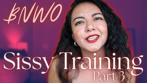 Sissy BNWO Training Part 3
