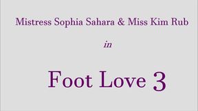 Mistress Sophia Sahara and Miss Kim Rub in Foot Love 3