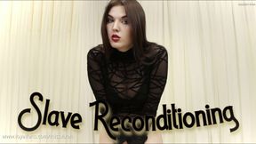 Slave Reconditioning