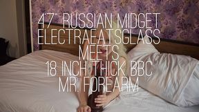russian midget electraeatsglass meets 18 inch bbc mr forearm