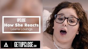 Unbelievable Voyeur Experience - Brunette Leana Lovings Sizzles in Intense Oral&#x1F61C; Play & Mind-Blowing Sex Positions!