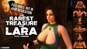 The Rarest Treasure for Lara (Futa Version) (480p)