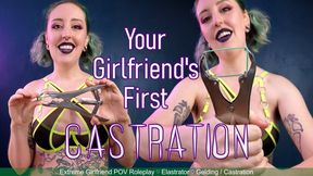 YOUR GIRLFRIEND'S FIRST CASTRATION - Sadistic Elastration Gelding POV Roleplay by Miss Faith Rae with Reproductive Denial and POV Bondage -- MKV