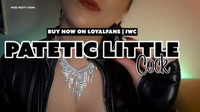 PATHETIC LITTLE COCK