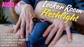 Locker Room Fleshlight [audio] Alpha male catches you staring in the locker room