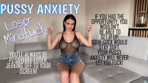 Pussy Anxiety - Loser Mindfuck (720p)