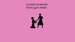 Guided worship with Lady Priry