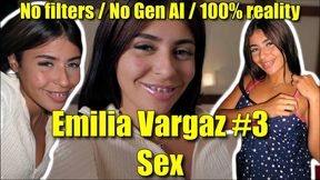 Emilia Vargaz #3 - Sex