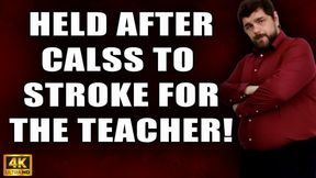 Held After Class To Stroke And Eat Cum For The Teacher - 4k UHD 2160p - KingMarti