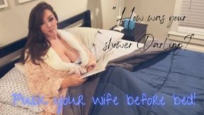 Fuck Your Wife Before Bed Role Play {480MP4}