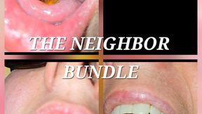 The Neighbor (BUNDLE PLUS MOUTH TOUR)