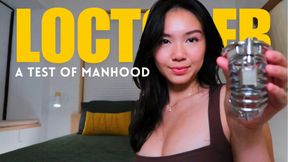 Loctober: A Test Of Manhood