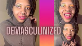 Feminization Series Part 1: Demasculinized