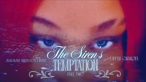The Siren Temptation Part II “Depth Charge”