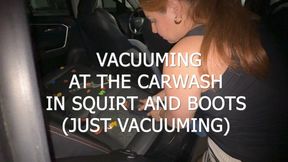 VACUUMING AT THE CAR WASH IN SKIRT AND BOOTS (just vacuuming part)