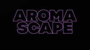 AROMASCAPE
