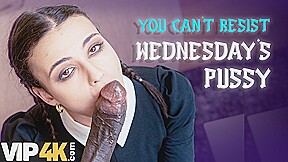 VIP4K. LISPY WEDNESDAY SUCKED DADDY'S COCK LIKE SHE'S HIS BITCH