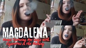 Magdalena Keeps Turturing Her Lungs